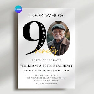 Op de afbeelding: Een witte uitnodigingskaart met de tekst "LOOK WHO'S TURNING ninety" in zwart en goud. Het bevat een foto van een oudere man en details voor William's 90e verjaardagsviering op 14 juni 2026.