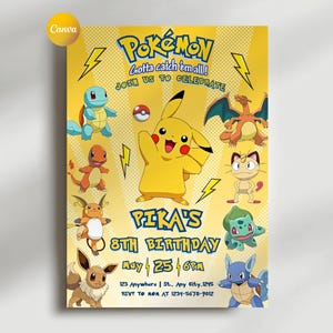 May include: Yellow Pokémon-themed birthday invitation with Pikachu in the center, surrounded by other Pokémon characters. The text reads "Gotta catch 'em all!" and "Pika's 8th Birthday". Includes date, time, and RSVP information.