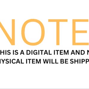 May include: A white background with the word "NOTE:" in orange block letters. Below, the text reads "THIS IS A DIGITAL ITEM AND NO PHYSICAL ITEM WILL BE SHIPPED."
