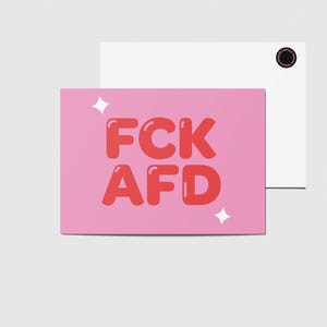 Postal FCK AFD contra o sexismo e o racismo - Mensagem feminista contra a AFD e a injustiça - Empoderamento sem sexismo e racismo