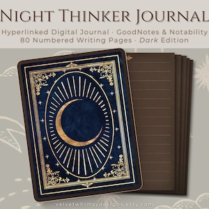 Könnte beinhalten: Ein digitales Notizbuch mit dem Titel "NIGHT THINKER JOURNAL" mit einem dunkelblauen Einband mit einem goldenen Halbmond-Design. Das Notizbuch enthält 80 nummerierte Schreibseiten und ist für GoodNotes und Notability konzipiert. Der Text "Dark Edition" ist ebenfalls sichtbar.