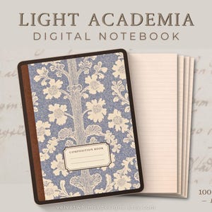 Könnte beinhalten: Ein digitales Notizbuch mit blauem floralem Design auf dem Einband und braunen Rändern. Das offene Notizbuch zeigt linierte Seiten. Auf dem Einband steht "LIGHT ACADEMIA DIGITAL NOTEBOOK" und "COMPOSITION BOOK". Es enthält 100 linierte Seiten und ist wiederverwendbar.