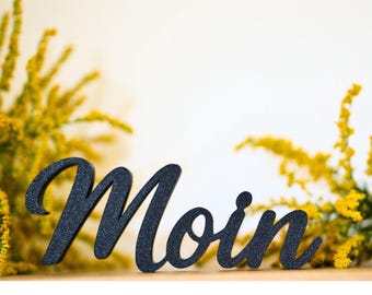 3D printed lettering "Moin" | various colors | freestanding | decoration for the bathroom | home | living room | gift | decoration