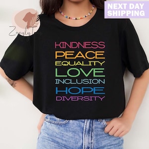 Kindness Shirt, Peace, Love, Equality, Inclusion, Hope, Diversity, Be kind shirt, Inclusion Matter shirt, Equality shirt