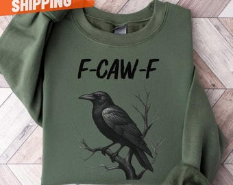 F-Caw-F Funny Crow Shirt, Black Crow Moonlit Raven Unisex T-shirt, Funny Sassy Raven Lover Gift, Raven Shirt, Autumn Style, Nature-Inspired