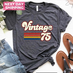 1975 Vintage Birthday Gift Tee, Retro Style, 50th Birthday for Women, Vintage 1975 T-Shirt, 50th Birthday, 50th Birthday Gift, Father Gift