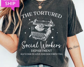 Tortured Social Workers Department Comfort Colors Shirt