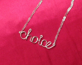 SOLID STERLING SILVER Choice Necklace // Wire Word Necklace // Christmas Necklace // Pro-Choice Necklace