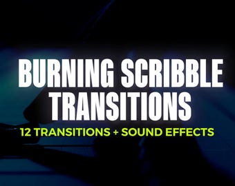 Burning Scribble Transitions for Premiere Pro: Drag-Drop Video Effects