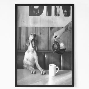 Funny Dog Coffee Print, Black and White Retro Wall Art, Sleepy Dog Café Photo, Vintage Humor Decor, Animal Art Poster