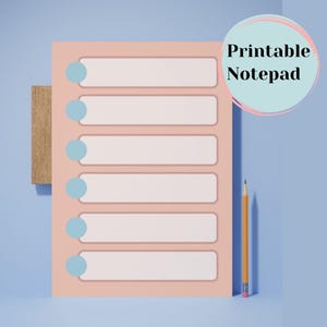 May include: Printable notepad with six blank lines and blue circles on a pink background. The text "Printable Notepad" is in a white circle with a pink outline.