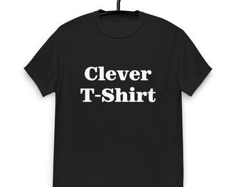 Clever T-Shirt