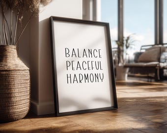 Balance peaceful harmony, Saying poster, poster living room, wall decoration, wall art, mural, gift for her, minimalistic, black and white