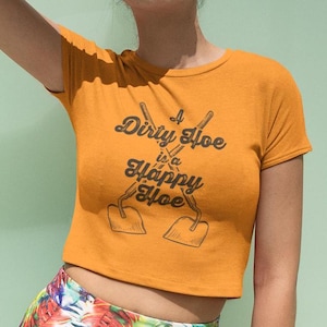 Dirty Hoe Crop Top, Funny Gardening Shirt, Festival Crop Top, Sassy Gardening Shirt, Garden Lover Shirt, Playful Crop Top, Comfy Summer Top