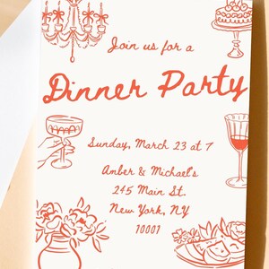 May include: A red and white dinner party invitation with illustrations of a chandelier, wine glasses, a cake, and a plate of food. The invitation reads "Join us for a Dinner Party" and includes the date, time, and location of the party.