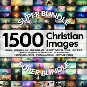 Può includere: Un pacchetto di arte digitale con 1500 immagini cristiane. Le immagini includono sfondi per sermoni, arte di versetti biblici e grafica per eventi del ministero. Il testo "SUPER BUNDLE" e "1500 Christian Images" sono ben visibili.