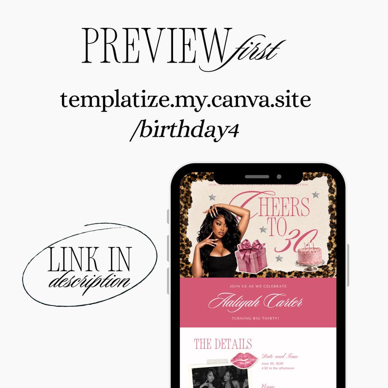 Puede incluir: Un tel&eacute;fono inteligente muestra una plantilla de invitaci&oacute;n de cumplea&ntilde;os digital con el texto PREVIEW first, templatize.my.canva.site/birthday4 y LINK IN description. La invitaci&oacute;n presenta un tema rosa, una caja de regalo, un pastel y el texto CHEERS TO 30.