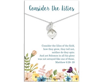 Consider the Lilies Calla Lily Necklace Pendant, Silver Cala Lily Flower Pearl & Leaf Charm,  Bible Verse Christian Jewelry, God Cares Gift