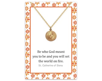 Be Who God Meant You To Be and You Will Set the World On Fire, Flame Necklace, St. Catherine of Siena Catholic Graduation Gift, Confirmation