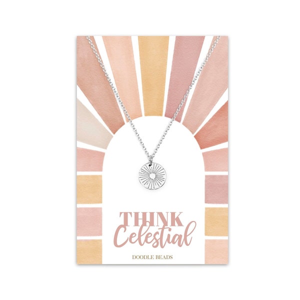 Think Celestial Sunbeam Sun Necklace, General Conference Quotes, President Nelson, LDS Jewelry Gifts, RS Ministering Sisters YW Missionary