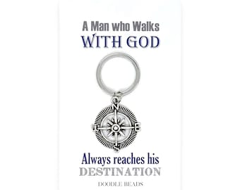 Graduation gift for him, travelers Gift, Religious Gift, inspirational gift, Compass key chain with card  "A man who walks with God...