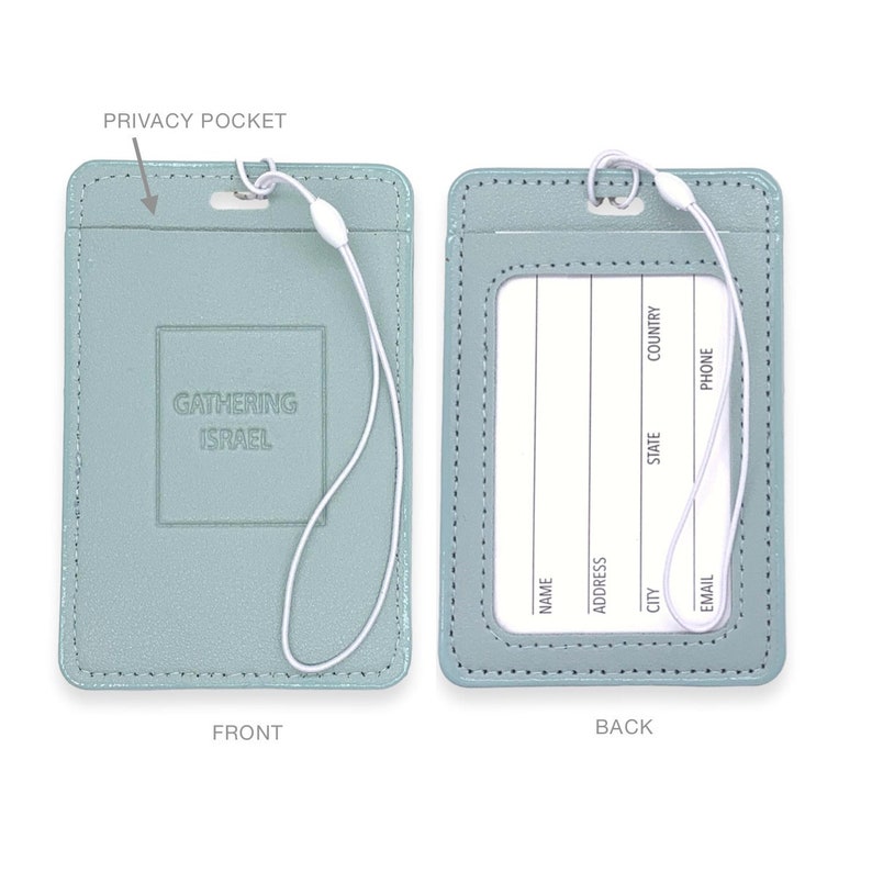 May include: A light blue leather luggage tag with a white string lanyard. The front of the tag has the text "Gathering Israel" embossed in a square. The back of the tag has a clear plastic window for writing personal information, including name, address, city, state, country, email, and phone number.