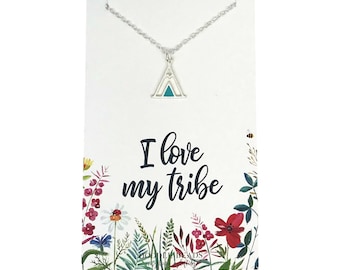 I love my tribe, Gold or silver teepee necklace with card, friendship necklace, family necklace, bridesmaids gifts, BFF, mommy  jewelry