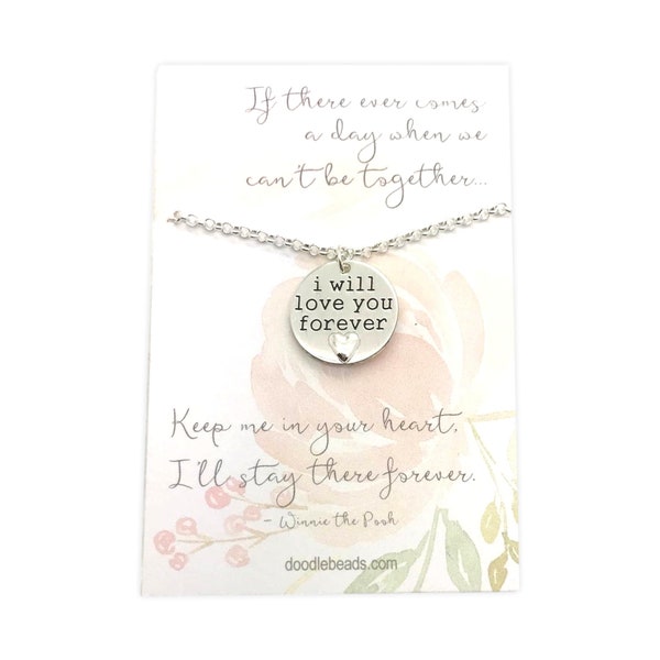 I will love you forever Necklace Jewelry stamped message with heart - Forever Necklace Friendship sisters necklace Winnie the Pooh Quote