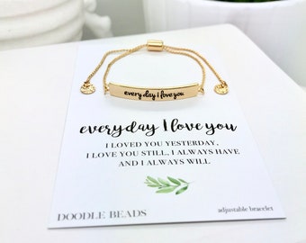 Everyday I Love you Bracelet, daughter gift from mom, girlfriend gift, niece gift from Aunt, granddaughter bracelet, Gift for mom, wife gift
