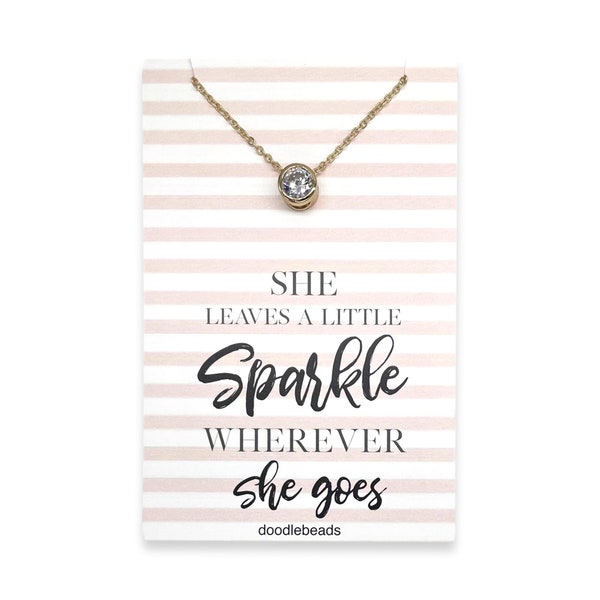 She leaves a little sparkle wherever she goes, quote card paired with Gold or Silver CZ solitaire Necklace, meaningful gifts, uplifting Gift