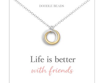 Life is Better with Friends Necklace, Girl Friends gift, Best Friend Jewelry, gold & silver interlocking circles ring necklace with card