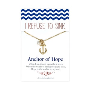 Encouragement Gift, Hope of anchor Necklace, Anxiety positive good energy Gifts, Anchor necklace & I refuse to sink positive quote card gold/anchor of hope