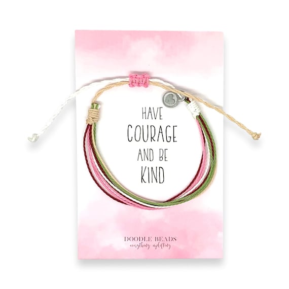 Have Courage and Be Kind Friendship Bracelet With Quote Card Thread Bracelet With Heart Charm String Bracelet Adjustable Bracelet Etsy Canada