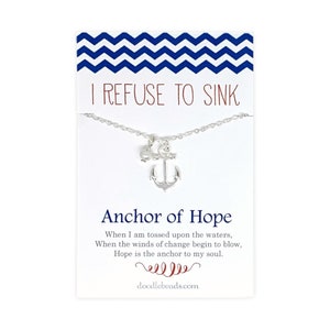 Encouragement Gift, Hope of anchor Necklace, Anxiety positive good energy Gifts, Anchor necklace & I refuse to sink positive quote card silver/anchor hope