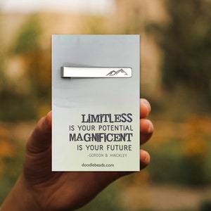 Graduation Gift for him, Going away to college gift, Mountain Tie Clip & card quote, Limitless is your potential, Magnificent is your future
