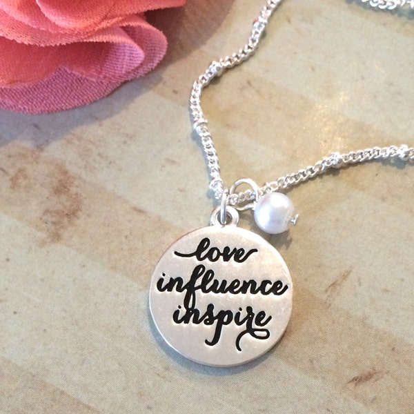 Teacher Necklace Gift - Love Influence Inspire hand stamped necklace - silver 18mm charm - choose carded with quote or in a silver gift box