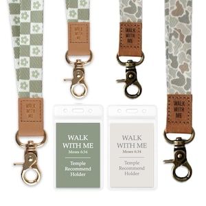 May include: Four lanyards with different patterns and colors, each featuring a leather tag that reads "WALK WITH ME." The lanyards have gold-colored clasps and are paired with clear plastic badge holders. The text "WALK WITH ME Moses 6:34 Temple Recommend Holder" is printed on the badge holders.