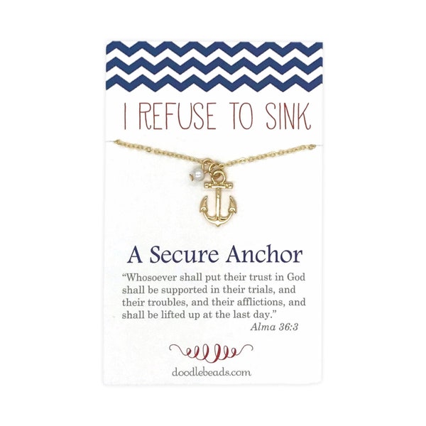 Trust in God Anchor Necklace, Scripture quote card, Alma 36, I refuse to Sink, Secure Anchor, Difficult times faith Jewelry, cancer recovery