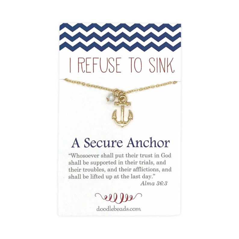 Trust in God Anchor Necklace, Scripture quote card, Alma 36, I refuse to Sink, Secure Anchor, Difficult times faith Jewelry, cancer recovery gold/ secure anchor