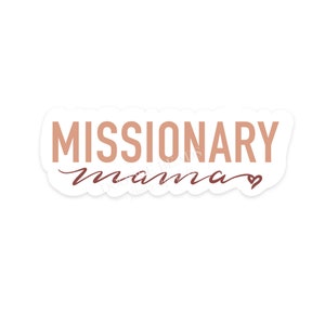 Missionary Mama Sticker, Missionary Mom Gift, Gifts for Missionary Mom&#39;s, Missionary Mama Clear Vinyl Decal, Waterproof Water bottle Sticker