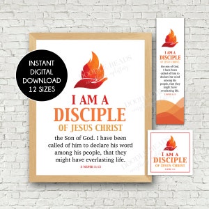 May include: A printable digital download of a religious quote about being a disciple of Jesus Christ. The quote is "I am a disciple of Jesus Christ, the Son of God. I have been called of him to declare his word among his people, that they might have everlasting life." The quote is from 3 Nephi 5:13. The image is in red, orange, and white.