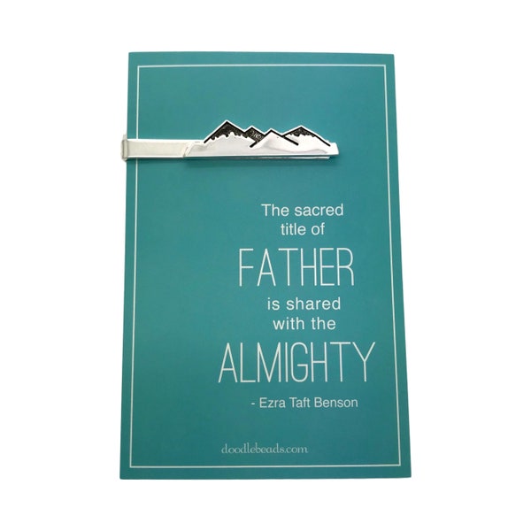 Christian Dad Gift, Fathers Day gift, Mountain Tie bar for Dad, Mountain Tie Clip with inspirational Father quote, New Dad Gift from wife