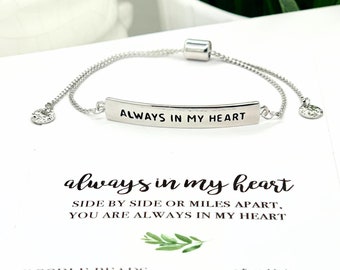 Side by Side or Miles apart You are always in my heart, Always in My Heart Bracelet, miles between us going away gift for friend, for sister