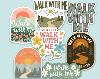 May include: A collection of seven die-cut stickers featuring the text "Walk with Me" and "Moses 6:34." The designs include various illustrations of sunrises, mountains, winding paths, pine trees, and colorful flowers in shades of green, orange, and blue.
