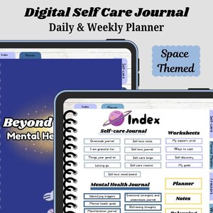 May include: Digital self-care journal and daily/weekly planner with a space theme. The journal includes sections for self-care, mental health, trackers, worksheets, and colouring. The index page is visible, with a moon graphic and the text "You got this!"