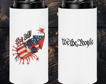 Patriotic Can Cooler - I'm Lit & We The People White, Seltzer Can Coolers, Skinny Can Cooler, 4th of July Coozie, Summer Gift, The 4th Humor