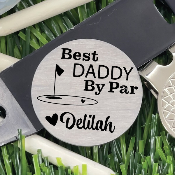 Fathers day gift Personalized Best Daddy By Par Golf Ball Marker Dad Gift Idea For Father's Day Gift Idea For Father's Day Dad Gift