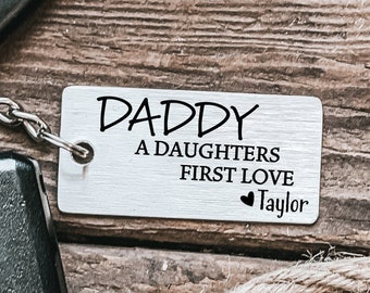 Gift for Dad from Daughter Daddy Keychain A Daughters First Love Keychain Dad Father's Day Gift for Dad Wedding Daddy Gift Idea for Wedding