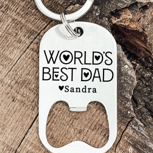 World&#39;s Best Dad Bottle Opener Personalized Gift Best Dad Father&#39;s Day Gift For Dad Worlds Best Personalized Birthday Bottle Opener