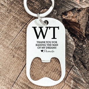 Personalized Father in Law Gift Wedding Thank you for Raising the Man of My Dreams Bottle Opener Keychain Father Of The Groom Gift Idea FIL